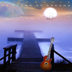 An Ocean Of Dreams mp3 Album by Mindmovie