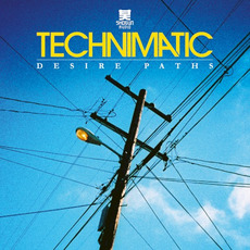 Desire Paths (Deluxe Edition) mp3 Album by Technimatic