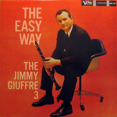 The Easy Way (Remastered) mp3 Album by The Jimmy Giuffre 3