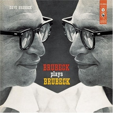 Brubeck Plays Brubeck (Remastered) mp3 Album by Dave Brubeck