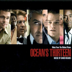 Ocean's Thirteen: Music From the Motion Picture mp3 Soundtrack by David Holmes