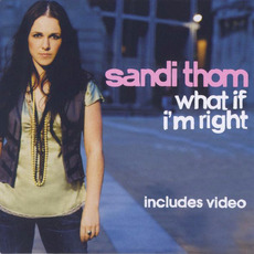 What If I'm Right mp3 Single by Sandi Thom