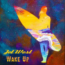 Wake Up mp3 Album by Jet West