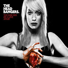 The Dark Side Of A Love Affair mp3 Album by The Headbangers