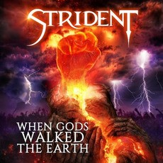 When Gods Walked the Earth mp3 Album by Strident