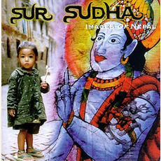 Images of Nepal mp3 Album by Sur Sudha