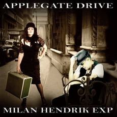 Applegate Drive mp3 Album by Milan Hendrik EXP