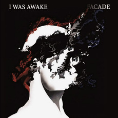 Facade mp3 Album by I Was Awake
