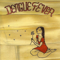 Dengue Fever mp3 Album by Dengue Fever