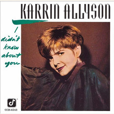I Didn't Know About You mp3 Album by Karrin Allyson