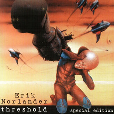Threshold (Special Edition) mp3 Album by Erik Norlander