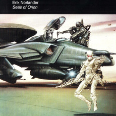 Seas of Orion mp3 Album by Erik Norlander