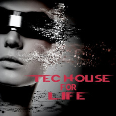 Tech House For Life mp3 Compilation by Various Artists