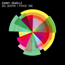 Danny Howells: Dig Deeper | Phase One mp3 Compilation by Various Artists