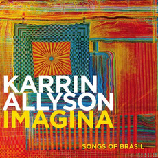 Imagina: Songs of Brazil mp3 Artist Compilation by Karrin Allyson