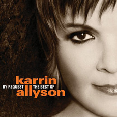 By Request: The Best Of Karrin Allyson mp3 Artist Compilation by Karrin Allyson