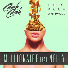Millionaire mp3 Single by Cash Cash & Digital Farm Animals