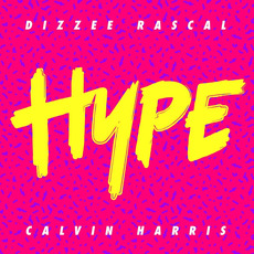 Hype mp3 Single by Dizzee Rascal & Calvin Harris