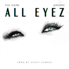 All Eyez mp3 Single by The Game