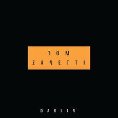 Darlin' mp3 Single by Tom Zanetti