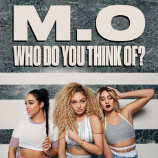 Who Do You Think Of? mp3 Single by M.O.