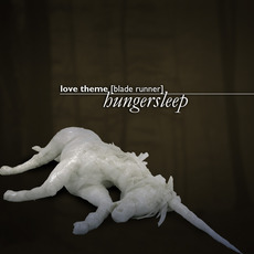 Love Theme [bladerunner] mp3 Single by hungersleep