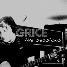 Live sessions from Sound Gallery Studios mp3 Live by GRICE