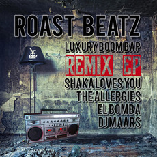 Luxury Boom Bap (Remix EP) mp3 Remix by Roast Beatz