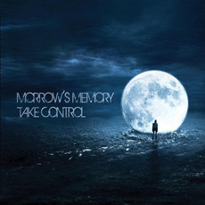 Take Control mp3 Album by Morrow's Memory