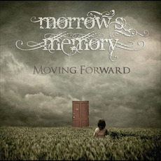 Moving Forward mp3 Album by Morrow's Memory