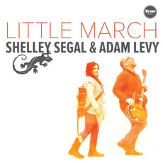 Little March mp3 Album by Shelley Segal & Adam Levy