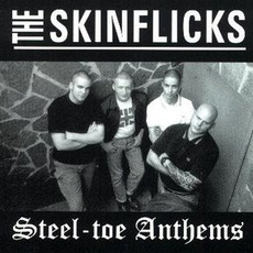 Steel-Toe Anthems mp3 Album by The Skinflicks