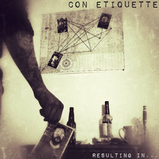 Resulting In... mp3 Album by Con Etiquette