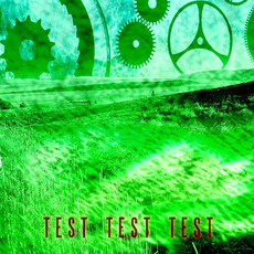 Test Test Test mp3 Album by Dw Dunphy