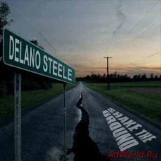 Shake the Ground mp3 Album by Delano Steele