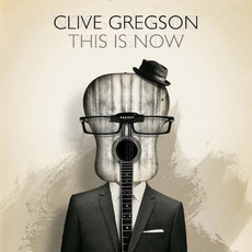 This Is Now mp3 Album by Clive Gregson
