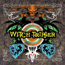Witch Tripper mp3 Album by Witch Tripper