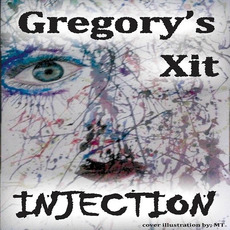 Injection mp3 Album by Gregory's Xit