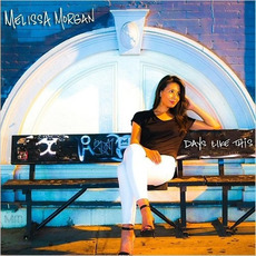 Days Like This mp3 Album by Melissa Morgan