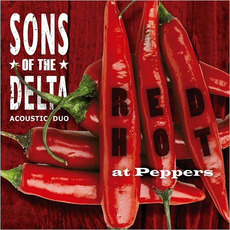 Red Hot At Peppers mp3 Album by Sons Of The Delta