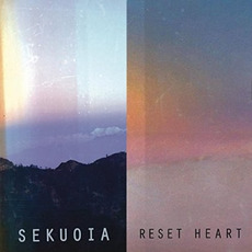 Reset Heart mp3 Album by Sekuoia