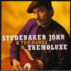 Tremoluxe mp3 Album by Studebaker John & The Hawks