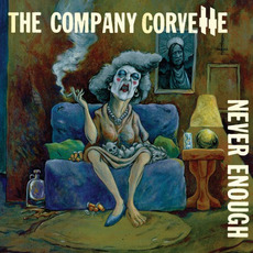 Never Enough mp3 Album by The Company Corvette