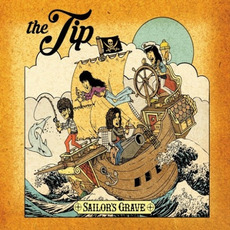 Sailor's Grave mp3 Album by The Tip