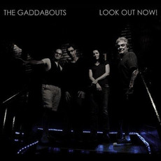 Look Out Now! mp3 Album by The Gaddabouts