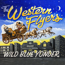 Wild Blue Yonder mp3 Album by The Western Flyers