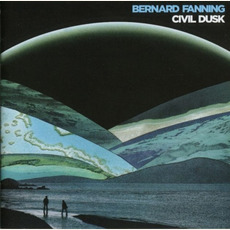 Civil Dusk mp3 Album by Bernard Fanning