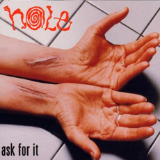 Ask For It mp3 Album by Hole