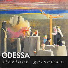 Stazione Getsemani mp3 Album by Odessa (ITA)