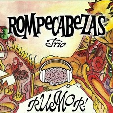 Rumor! mp3 Album by Rompecabezas Trio
